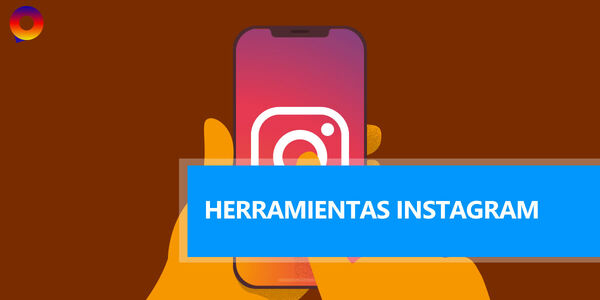 Herramientas de marketing para Instagram