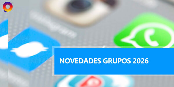 Novedades previstas en 2026 en los grupos de Whatsapp