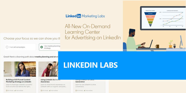¿Qué es LinkedIn Marketing Labs? la nueva plataforma educativa de Linkedin
